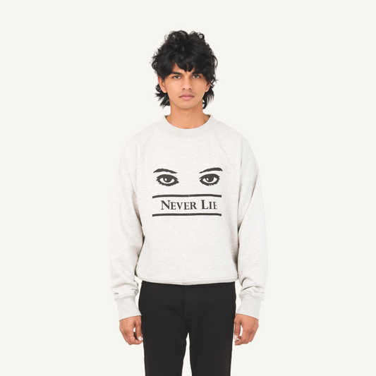 Eyes Never Lie Sweat Shirt